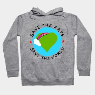 Save The Arts, Save The World Hoodie